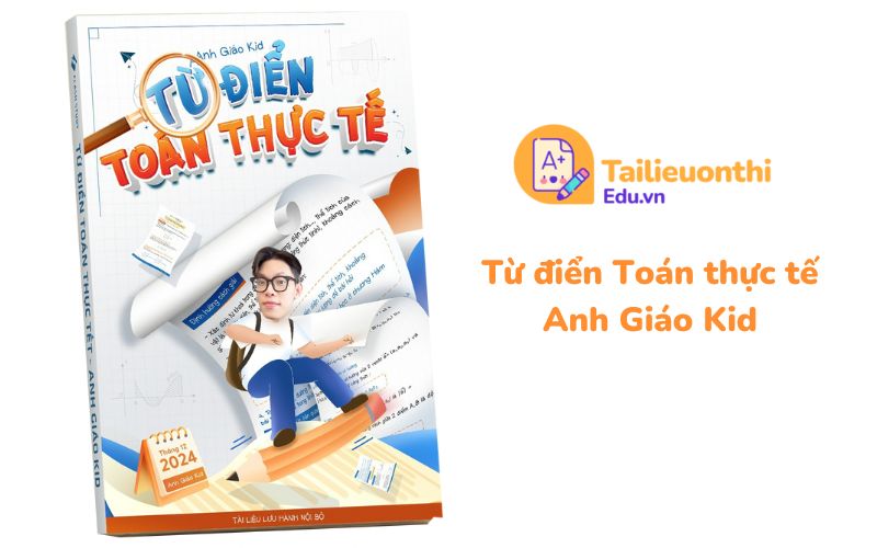 Từ điển Toán thực tế Anh Giáo Kid